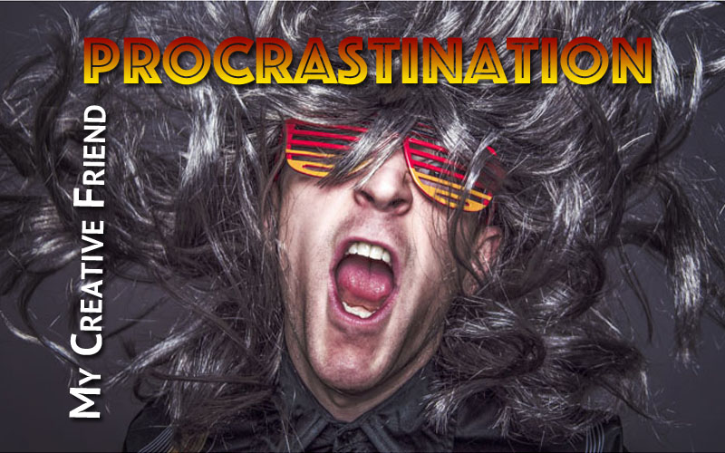 Procrastination: My Creative Friend